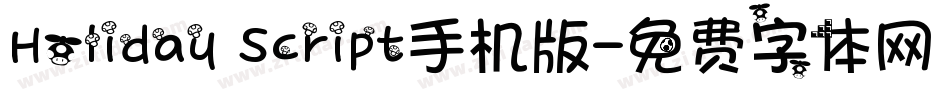 Holiday Script手机版字体转换